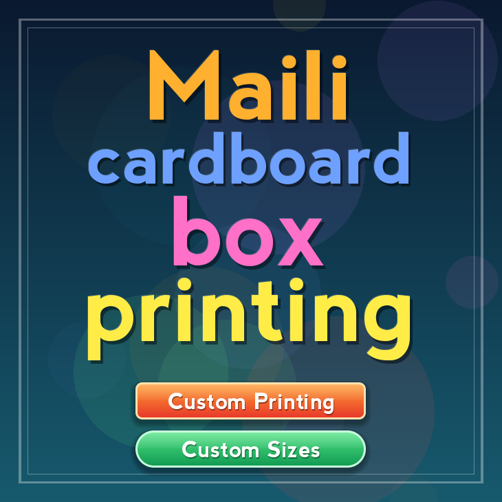Maili cardboard box printing