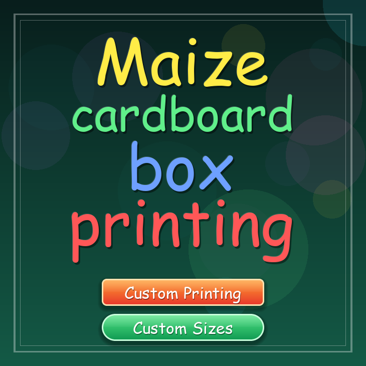Maize cardboard box printing
