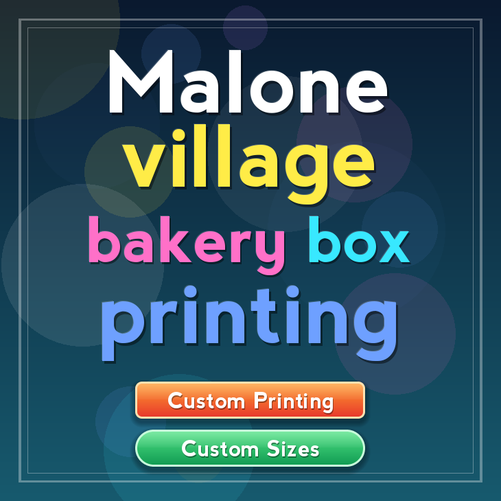 Malone Village bakery box printing