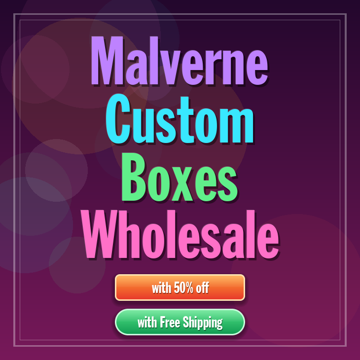 Malverne custom boxes