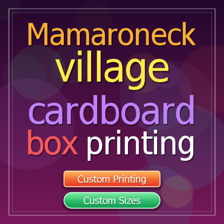 Mamaroneck village cardboard box printing