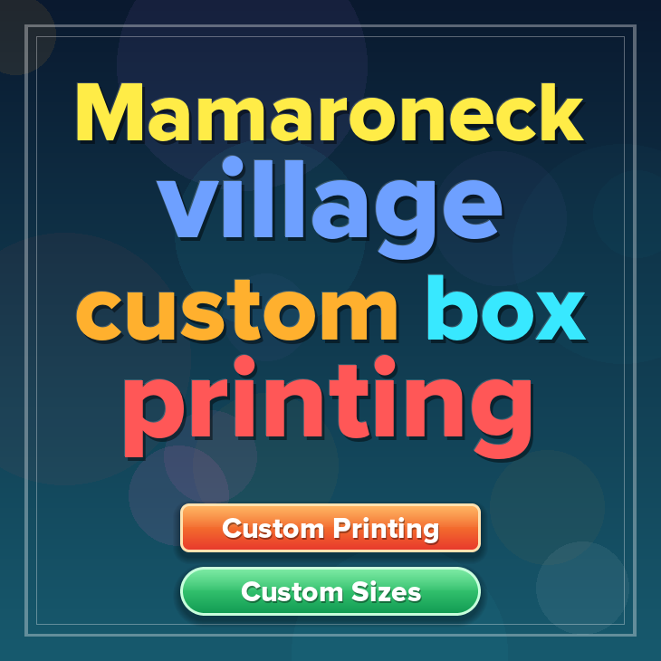 Mamaroneck village custom box printing