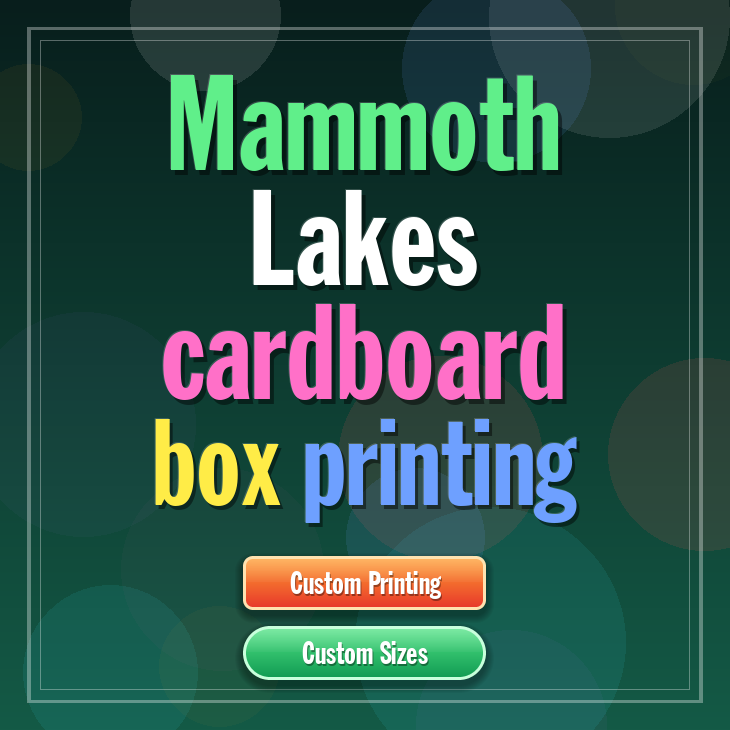Mammoth Lakes cardboard box printing