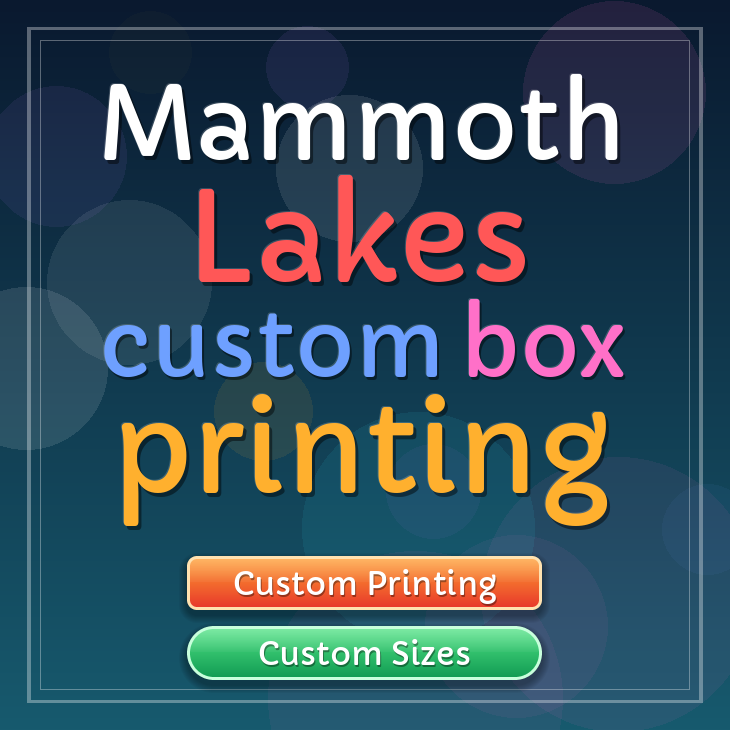 Mammoth Lakes custom box printing
