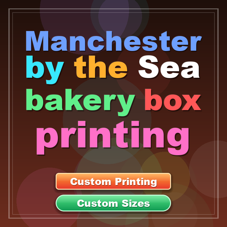Manchester By The Sea bakery box printing