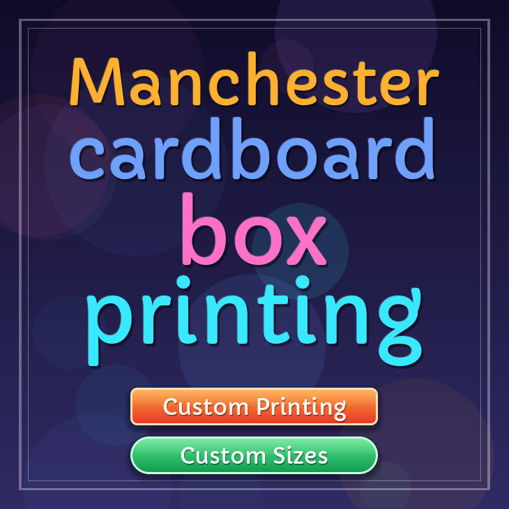 Manchester cardboard box printing