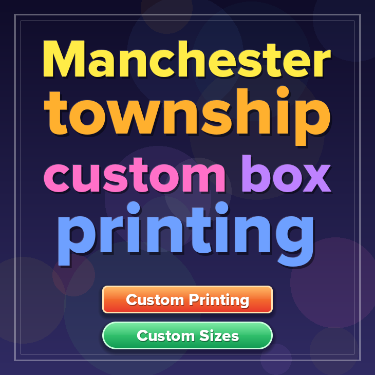 Manchester township custom box printing