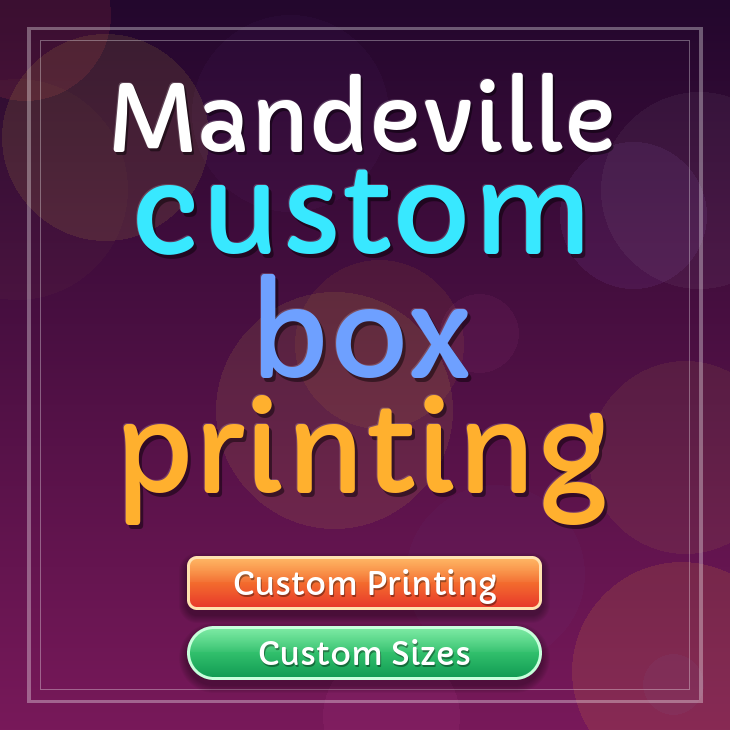 Mandeville custom box printing