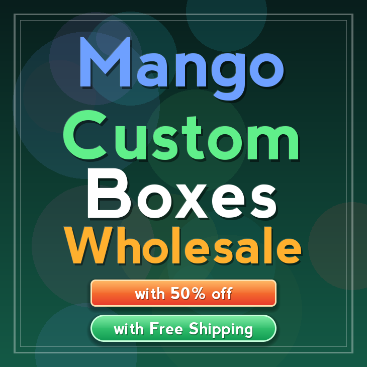 Mango custom boxes