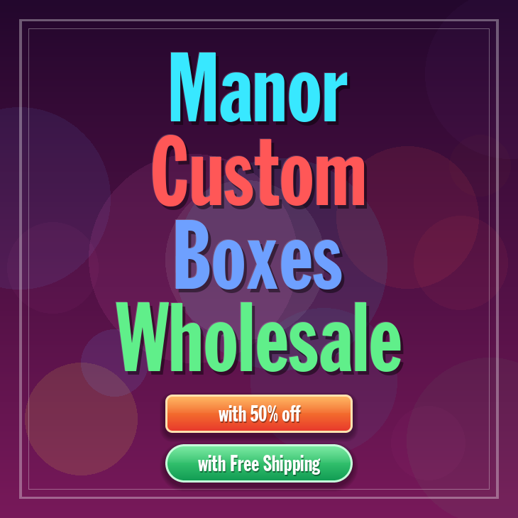 Manor custom boxes