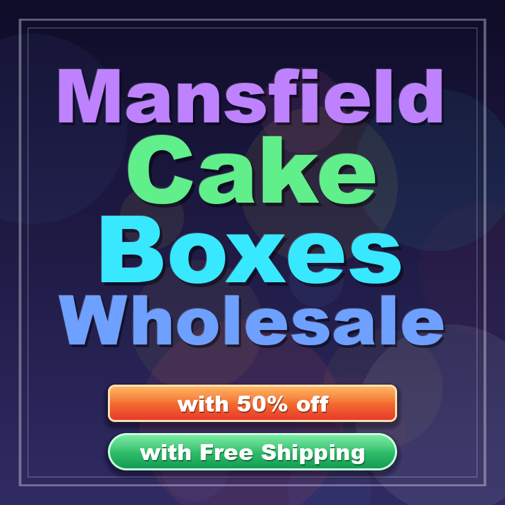 Mansfield cake boxes