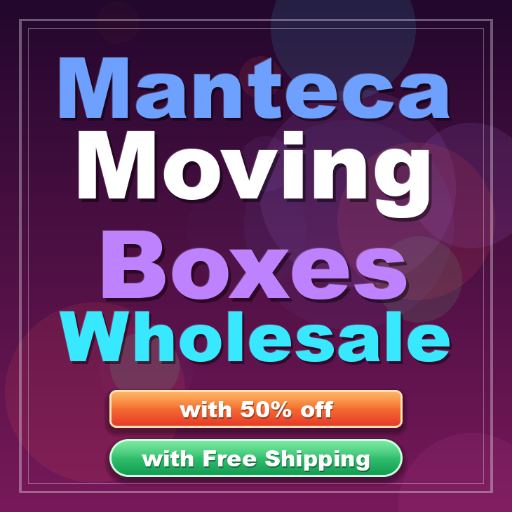 Manteca moving boxes