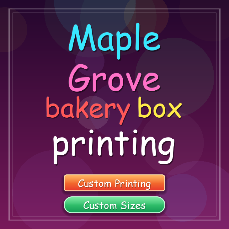 Maple Grove bakery box printing