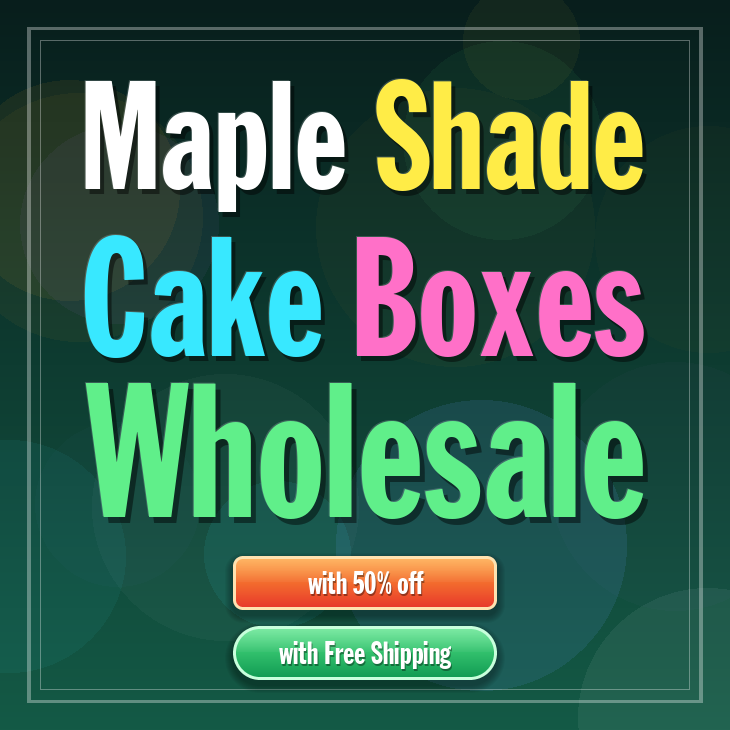 Maple Shade cake boxes