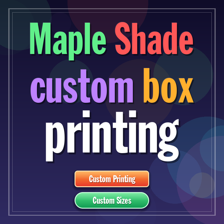 Maple Shade custom box printing