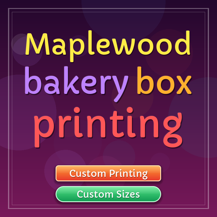Maplewood bakery box printing