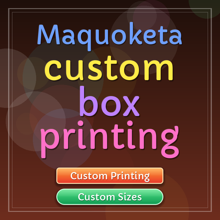 Maquoketa custom box printing
