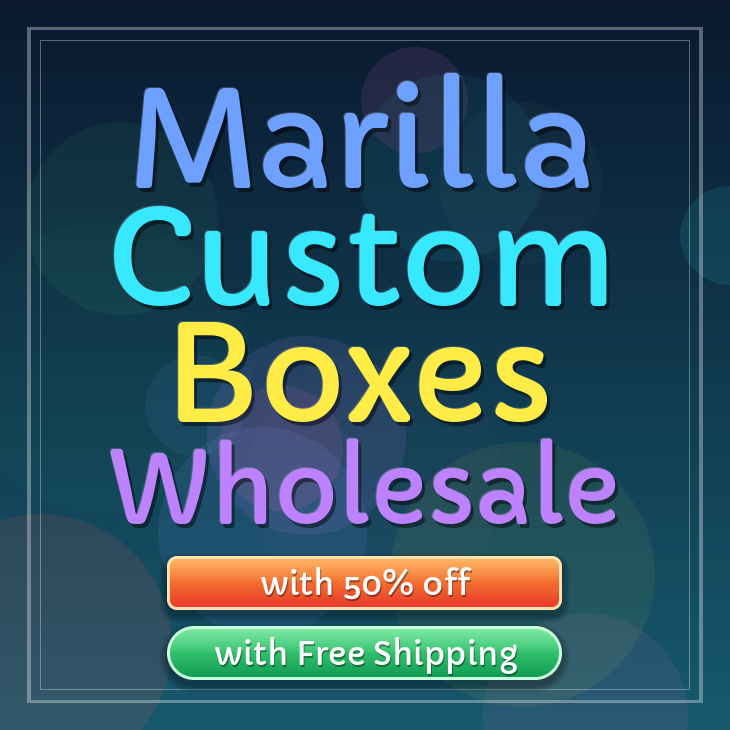Marilla custom boxes