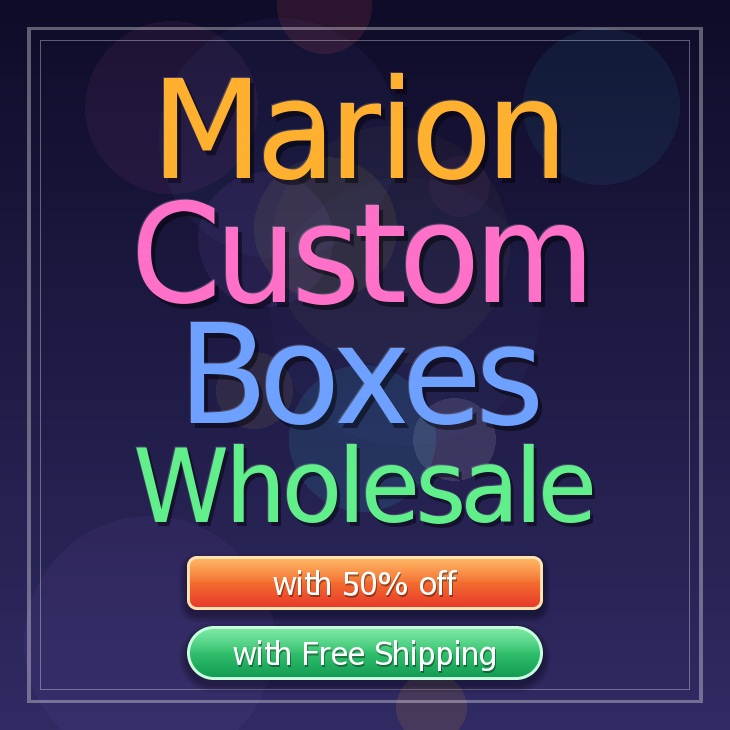 Marion custom boxes
