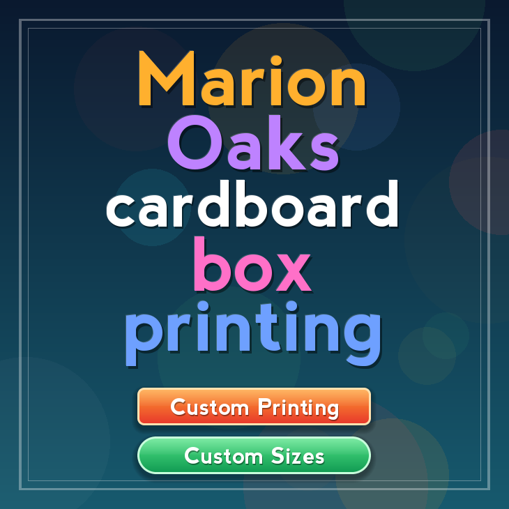 Marion Oaks cardboard box printing
