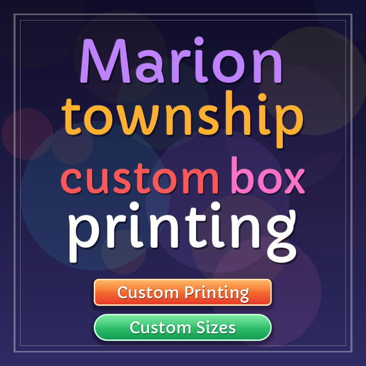 Marion township custom box printing