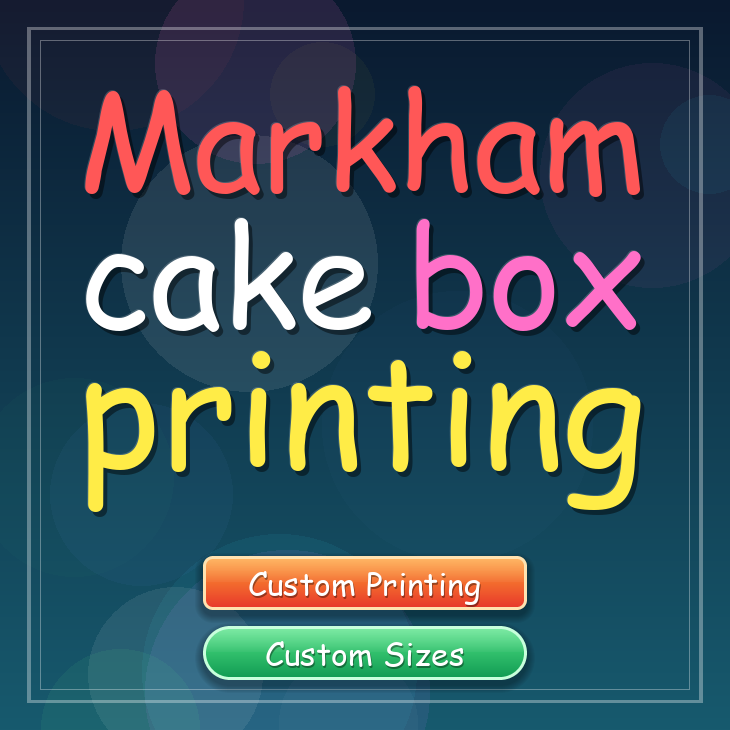 Markham cake box printing