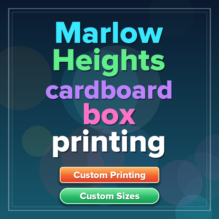 Marlow Heights cardboard box printing