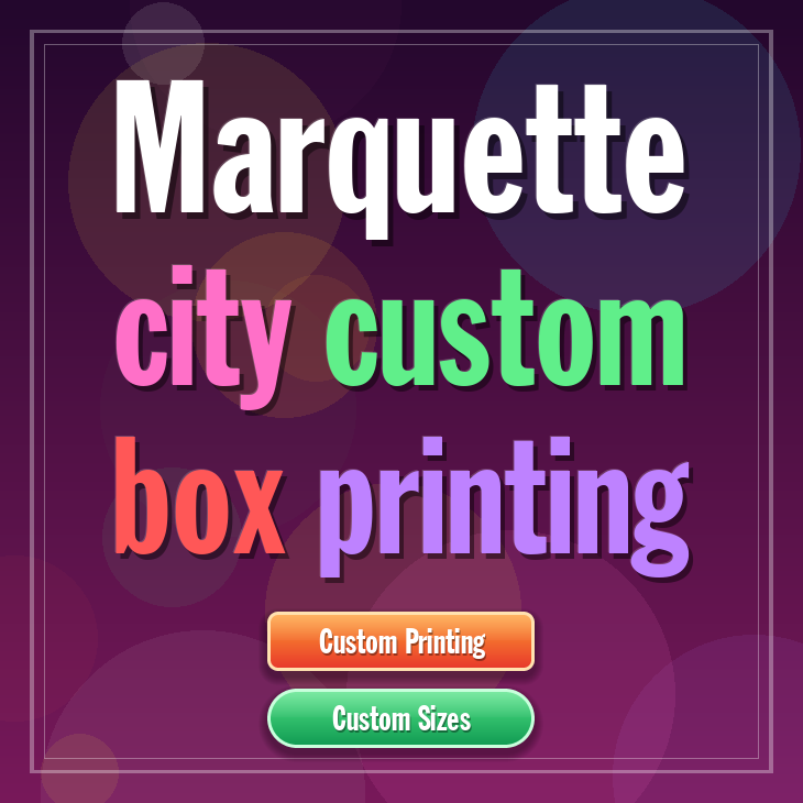 Marquette city custom box printing