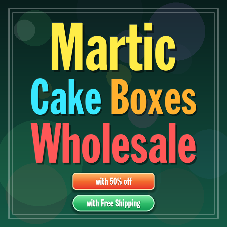 Martic cake boxes