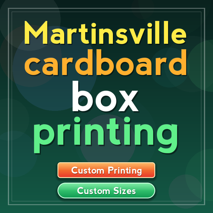 Martinsville cardboard box printing