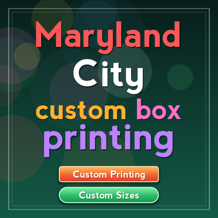 Maryland City custom box printing