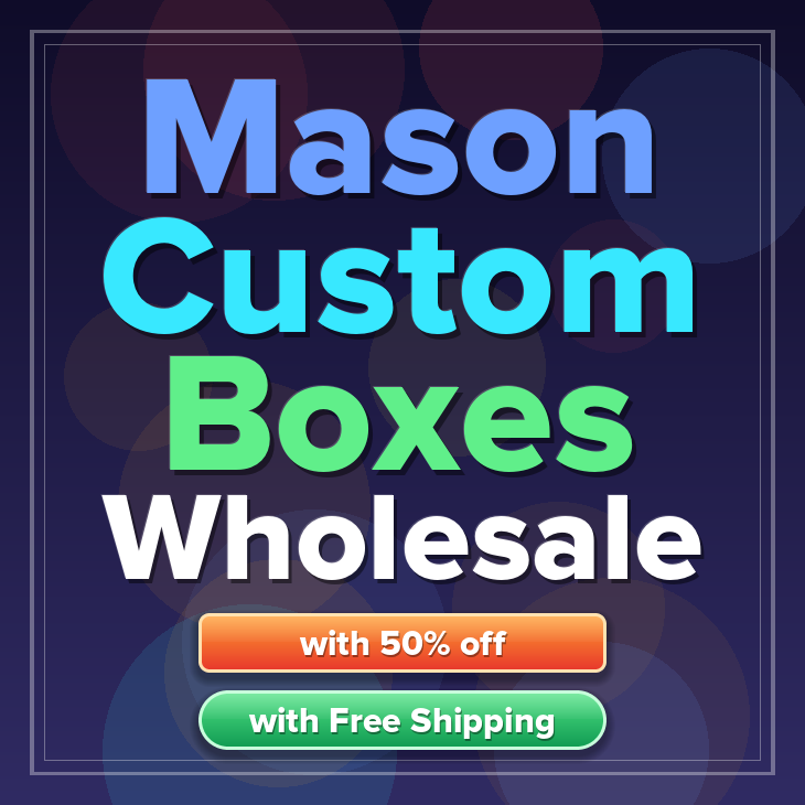 Mason custom boxes