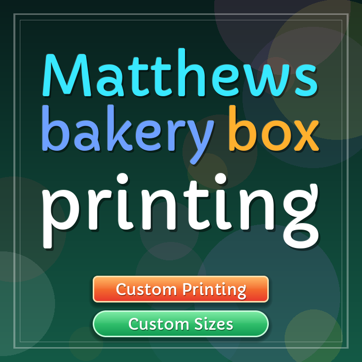 Matthews bakery box printing