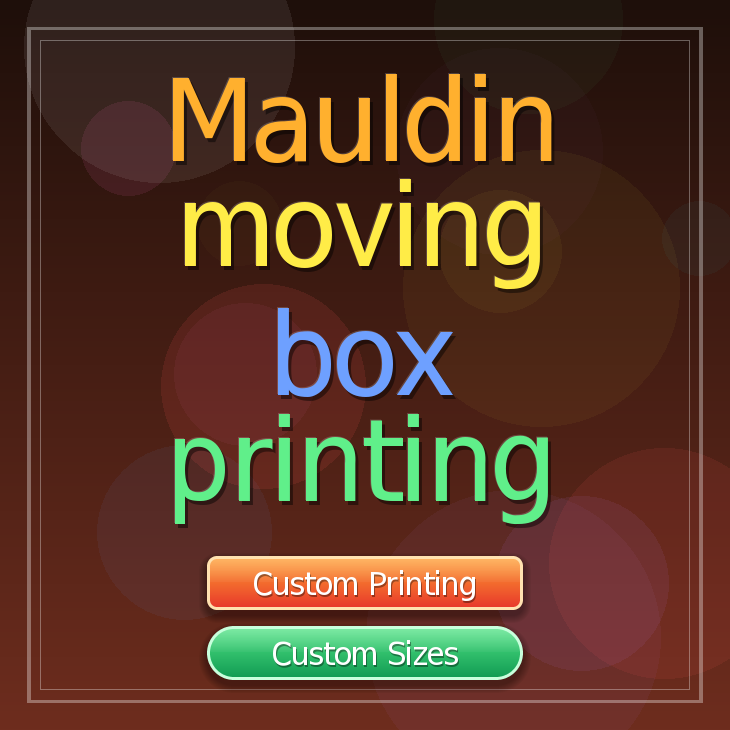 Mauldin moving box printing