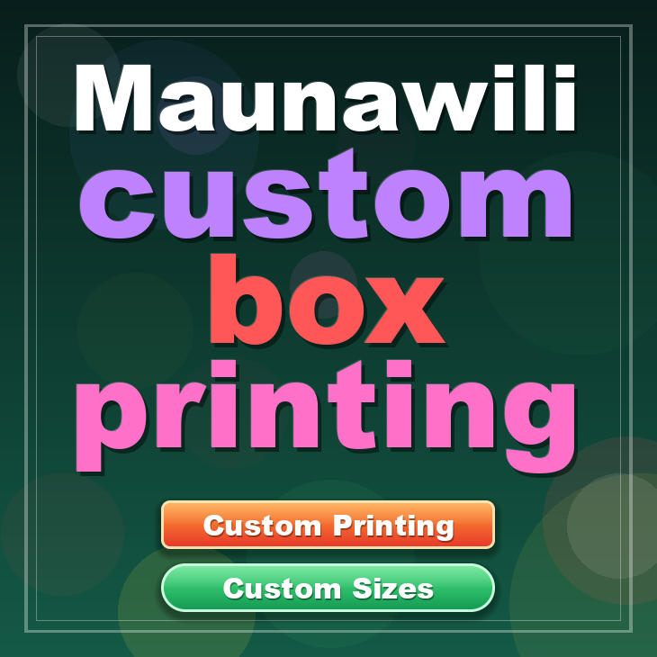 Maunawili custom box printing