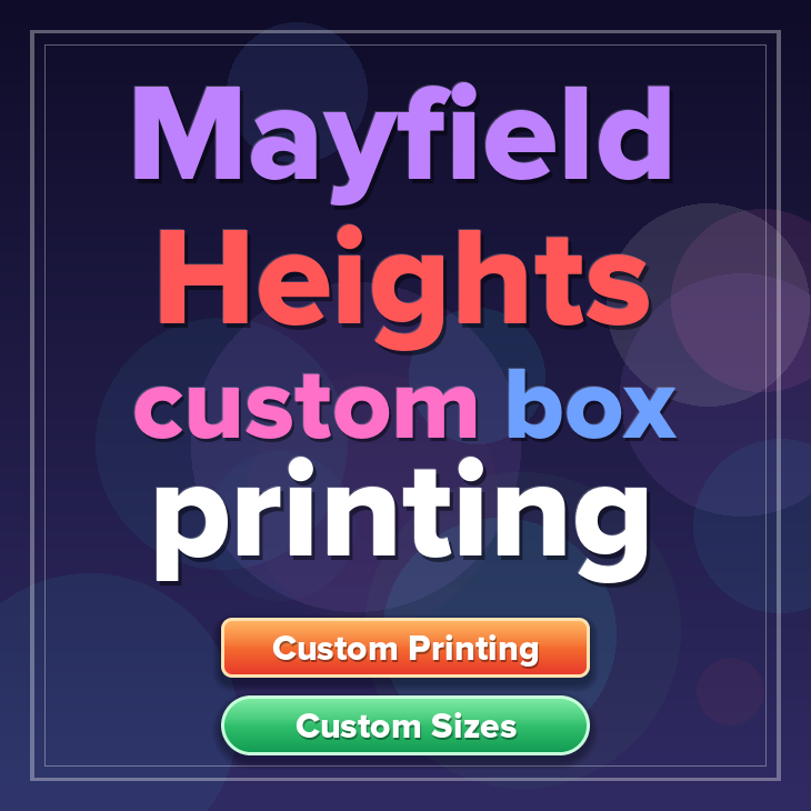 Mayfield Heights custom box printing