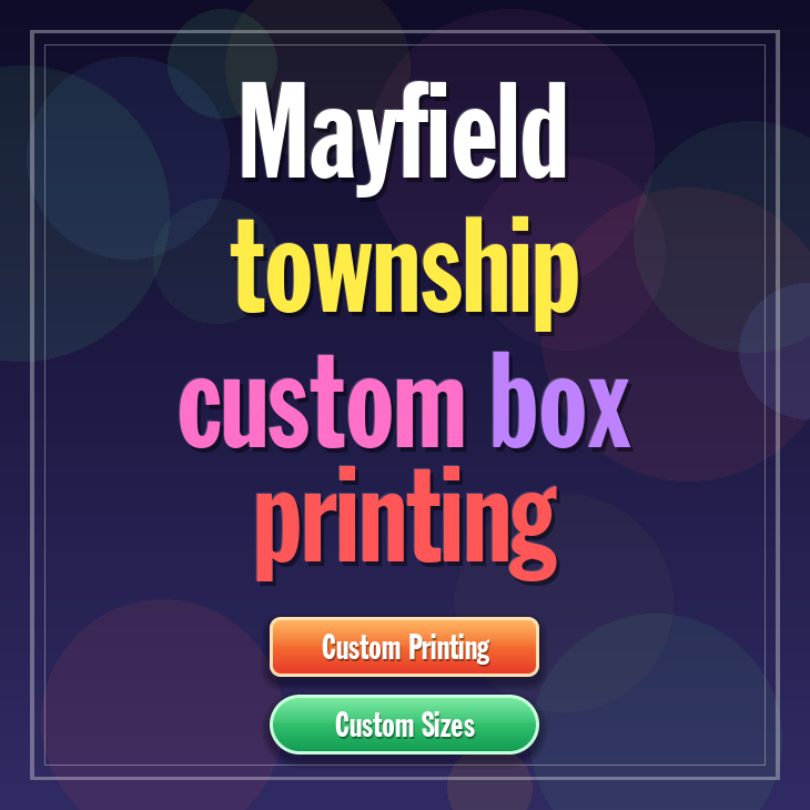 Mayfield township custom box printing
