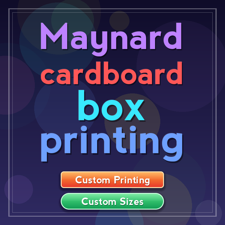Maynard cardboard box printing