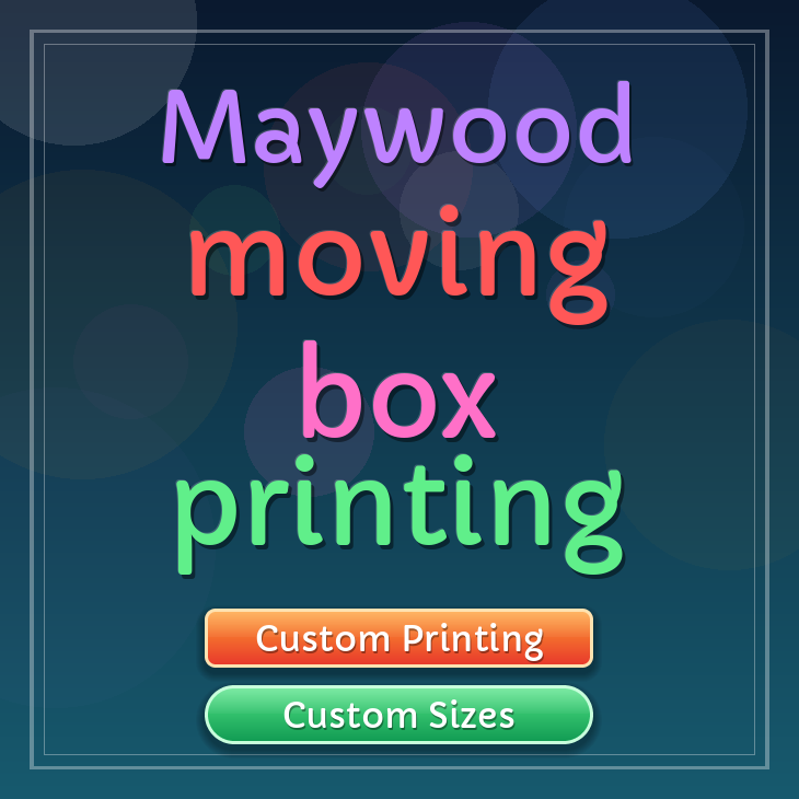 Maywood moving box printing