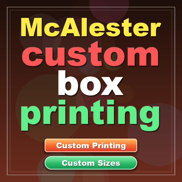 McAlester custom box printing