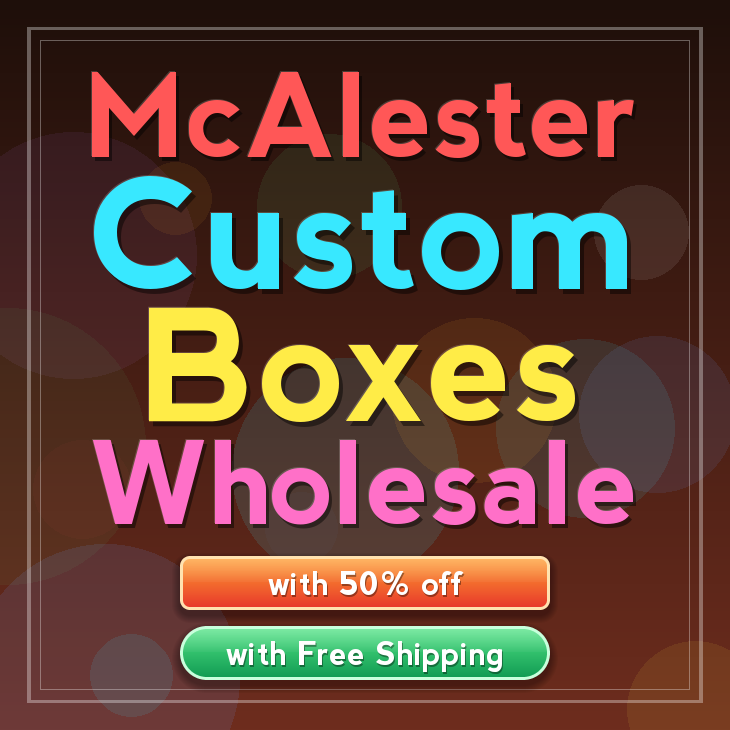 McAlester custom boxes