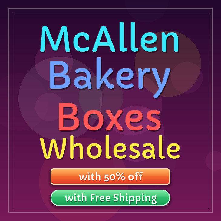 Mcallen bakery boxes