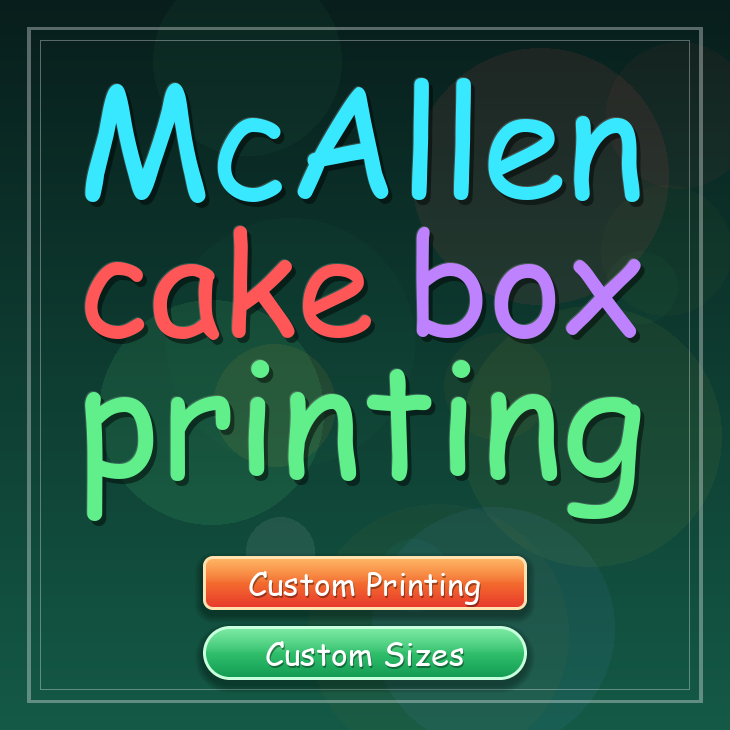Mcallen cake box printing