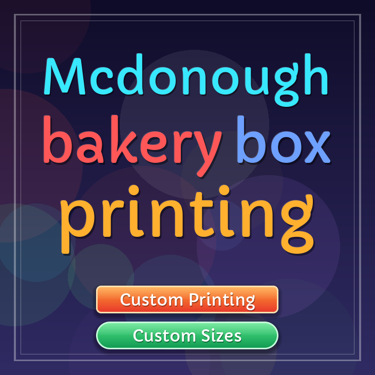 Mcdonough bakery box printing