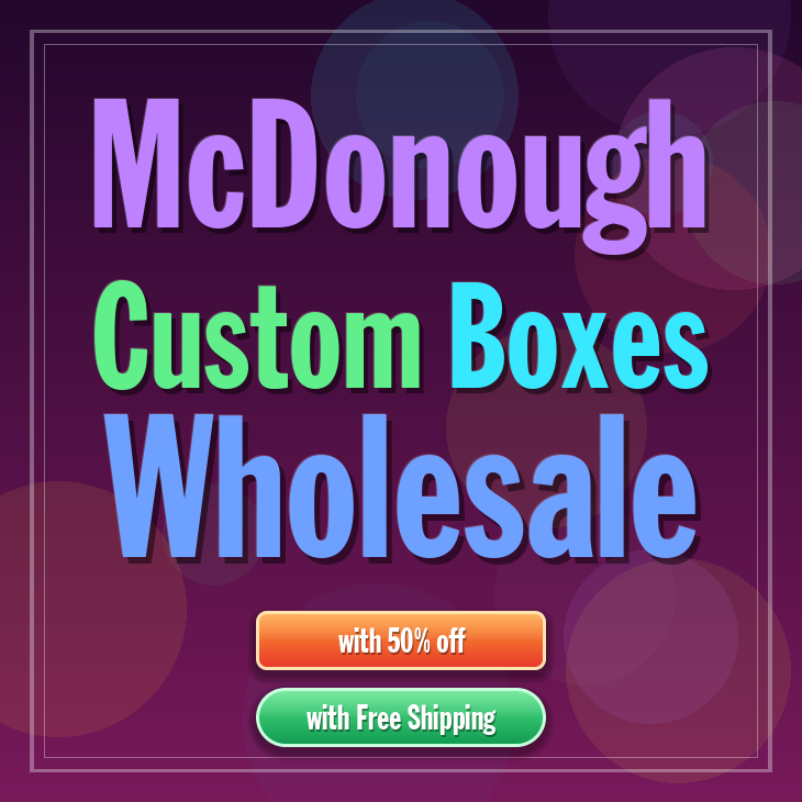 McDonough custom boxes