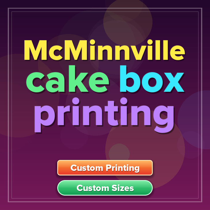 Mcminnville cake box printing