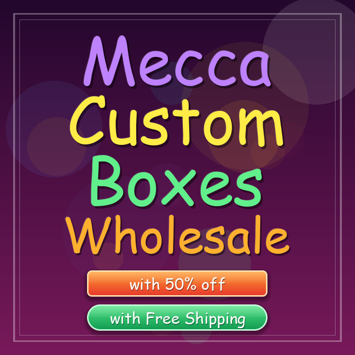 Mecca custom boxes