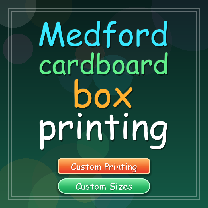 Medford cardboard box printing
