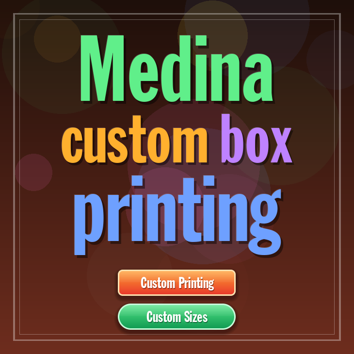 Medina custom box printing