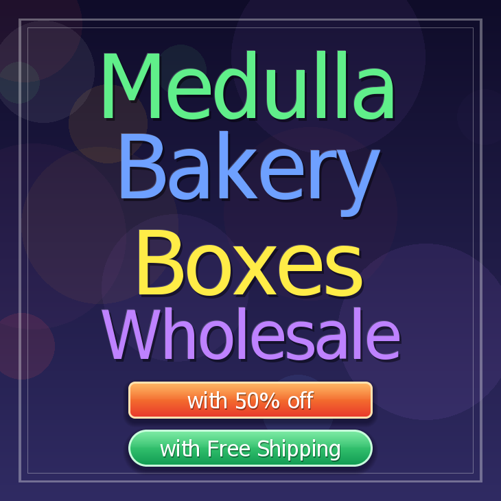 Medulla bakery boxes